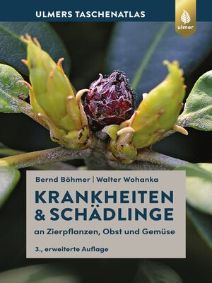 cover image of Krankheiten & Schädlinge an Zierpflanzen, Obst und Gemüse